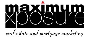 Maximum Xposure Real Estate & Mortgage Marketing